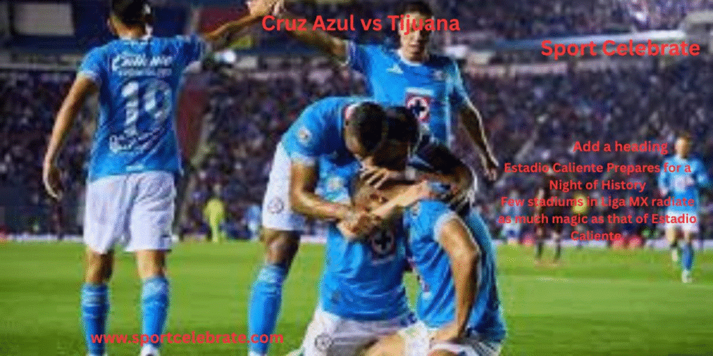 Estadio Caliente Prepares for a Night of History