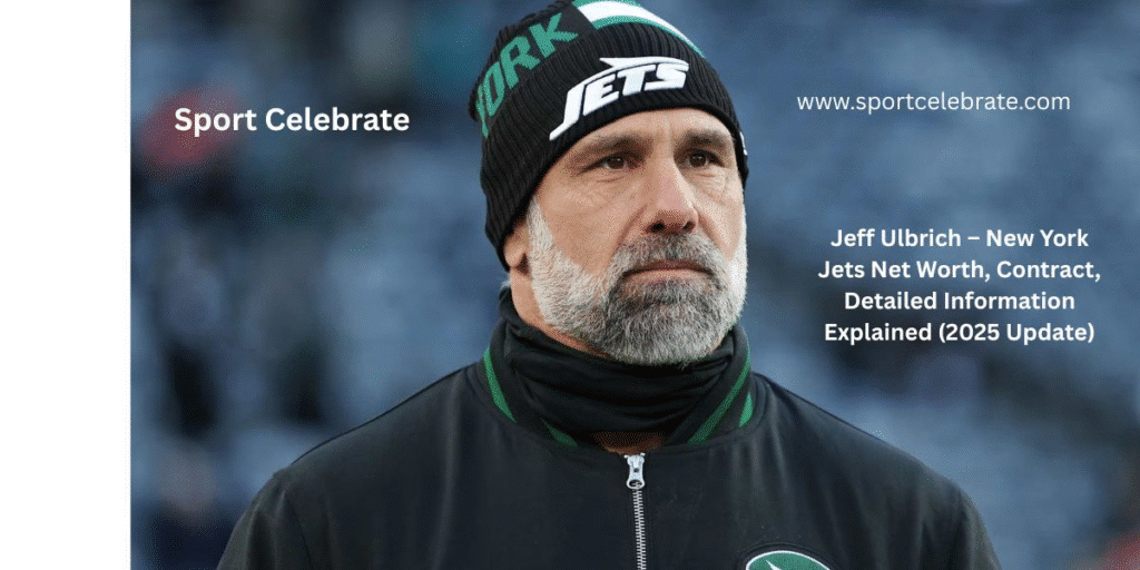 Jeff Ulbrich – New York Jets Net Worth, Contract, Detailed Information Explained (2025 Update)