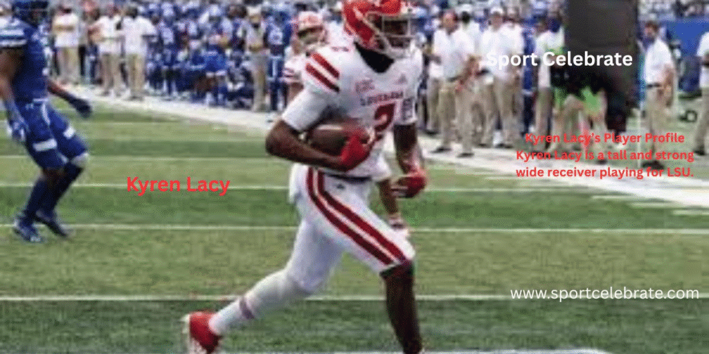 Kyren Lacy’s Player Profile