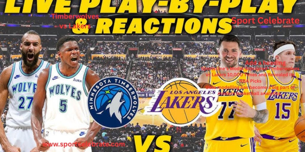 SportsLine’s Model Simulated Timberwolves vs Lakers 10,000 Times and Revealed Its NBA Picks