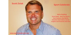 Scott Zolak – 98.5 The Sports Hub Contract, Net Worth, Detailed Information: Career Insights and Financial Overview