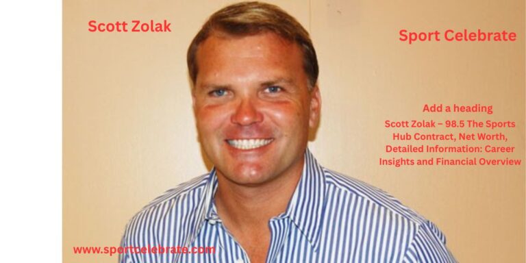 Scott Zolak – 98.5 The Sports Hub Contract, Net Worth, Detailed Information: Career Insights and Financial Overview
