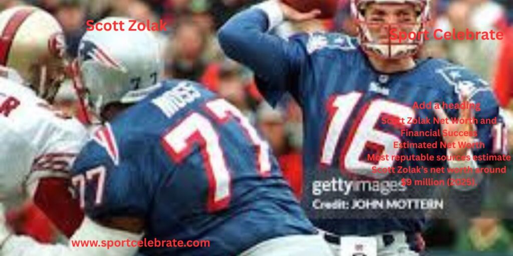 Scott Zolak Net Worth and Financial Success