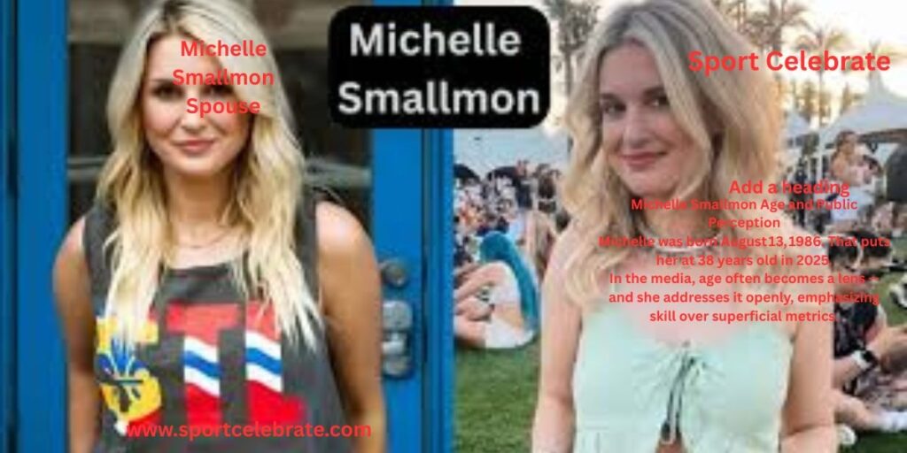 Michelle Smallmon Age and Public Perception