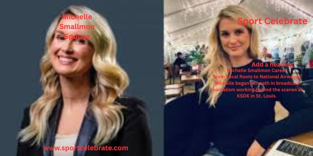 Michelle Smallmon Career