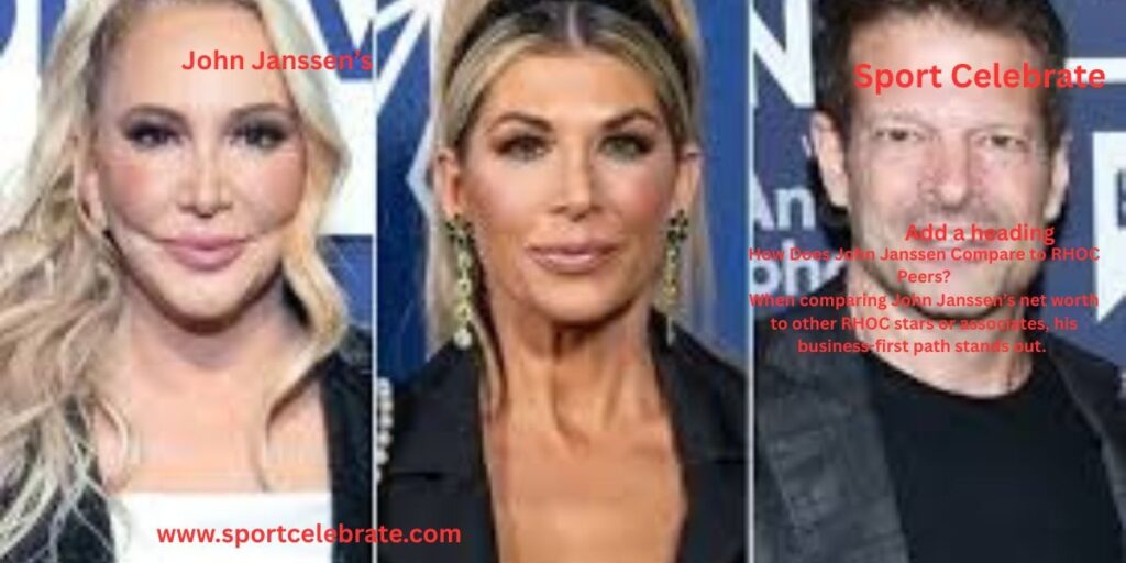 How Does John Janssen Compare to RHOC Peers?