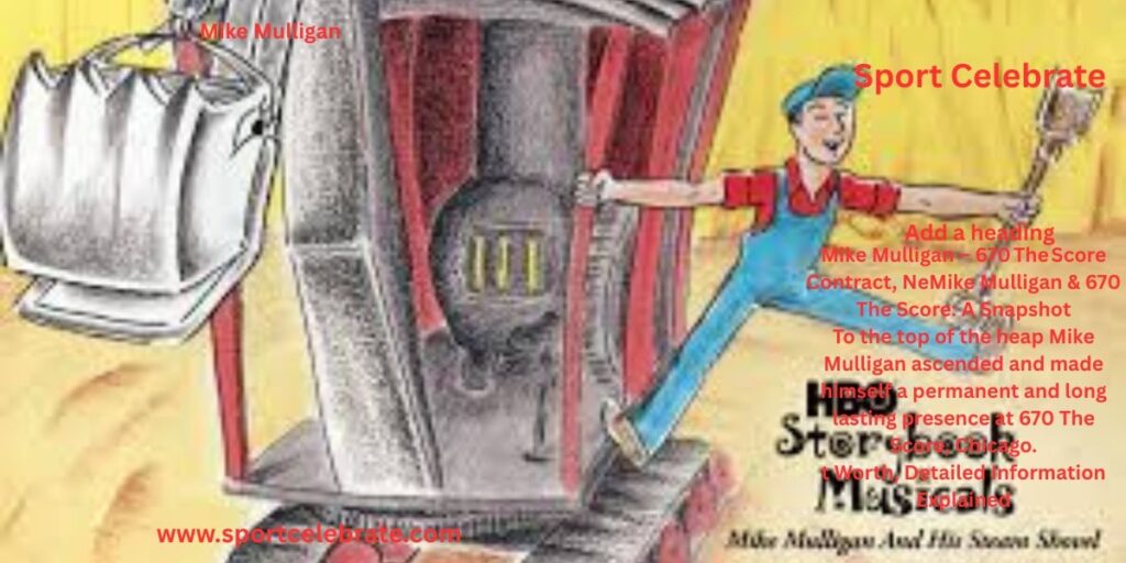 Mike Mulligan & 670 The Score: A Snapshot