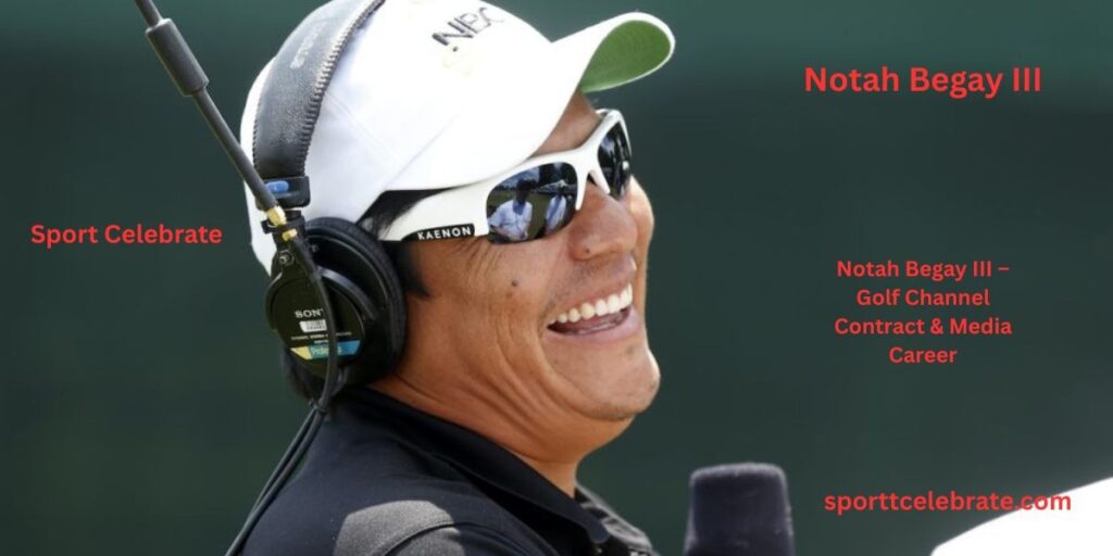 Notah Begay III – Golf Channel Contract & Media Career