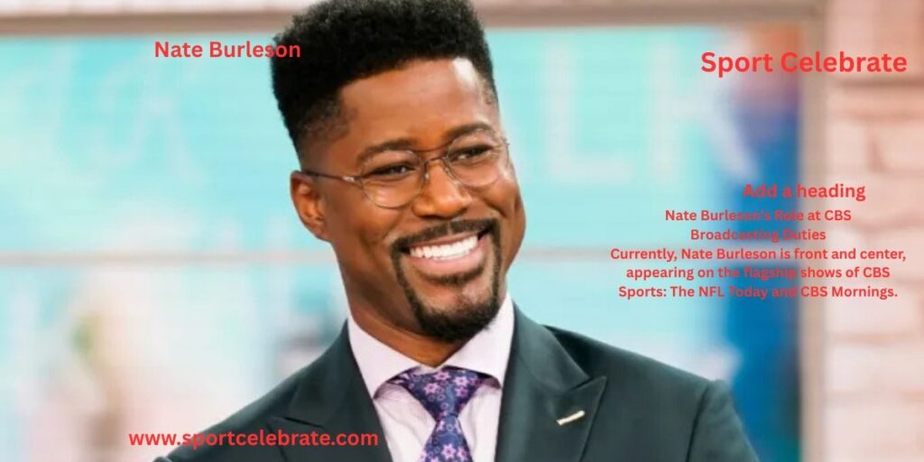 Nate Burleson’s Role at CBS