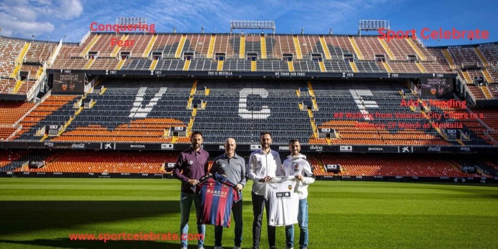 ## Walking from Valencia City Centre to a Valencia CF Match at Mestalla