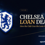 Chelsea Loan Deals: How the Club Uses the Loan Market